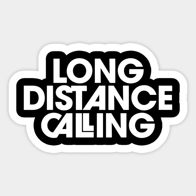 Long Distance Calling Sticker by chloewilder.xyz